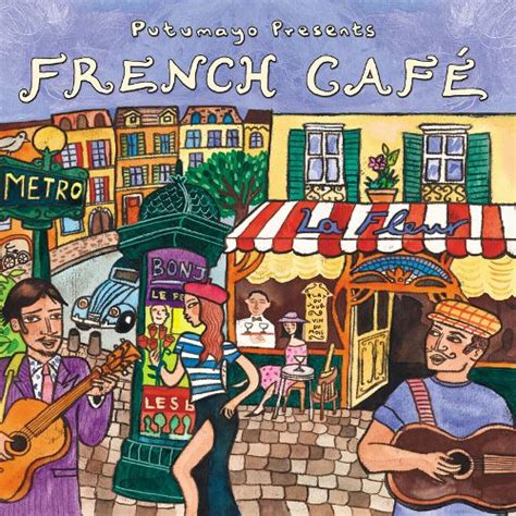 putumayo presents french café various artists songs reviews credits allmusic