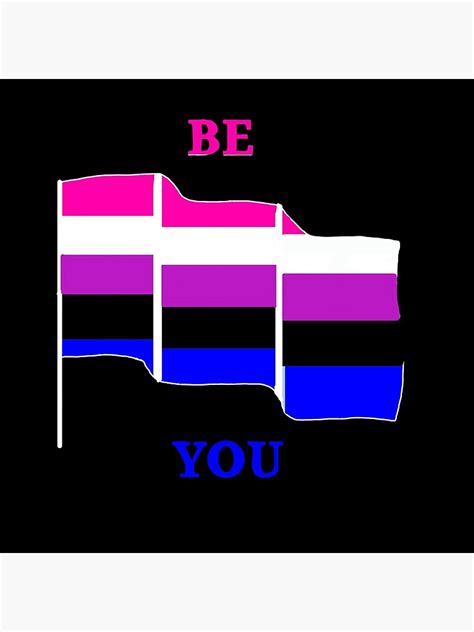 Be You Gender Fluid Pride Flag Poster By Kaydevia31