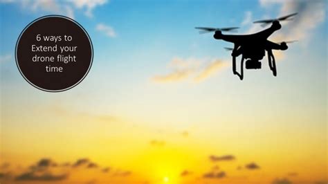 ways  extend drone flight times drone reviews
