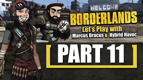 borderlands let s play ~ havoc and marcus [part 11] youtube
