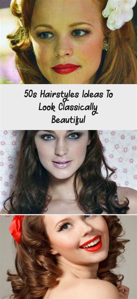 50s Hairstyles Ideas To Look Classically Beautiful