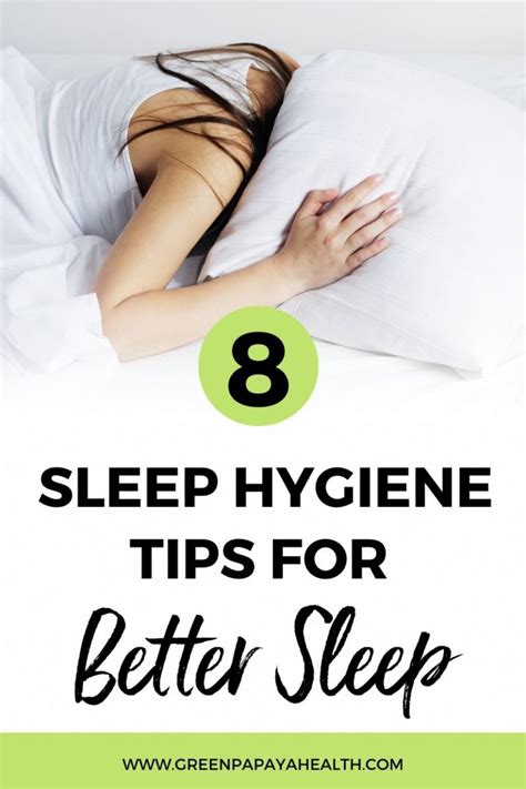 8 sleep hygiene tips for better sleep green papaya health