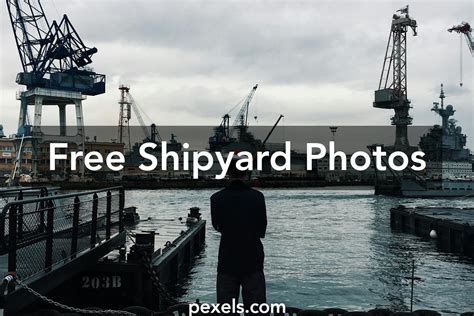 interesting shipyard  pexels  stock