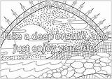 Breath Take Deep Coloring Quotes Enjoy Live Pages Life Positive Adult sketch template