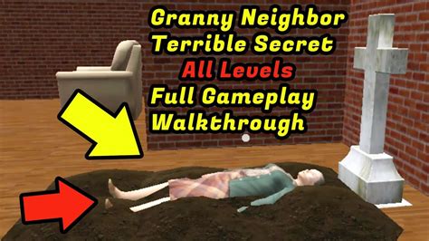 Granny Neighbor Terrible Secret Level 1 To Level 15 Full Gameplay