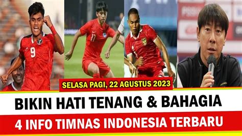 🔴 Berita Timnas Indonesia Terbaru Hari Ini ~ Selasa Pagi 22 Agustus