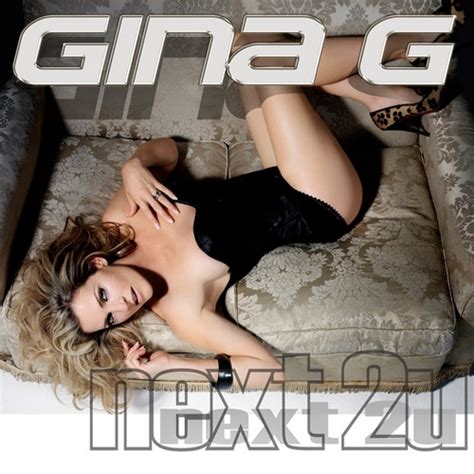ooo ahh gina g releases next 2 you with vigilante video and lyrics wiwibloggs