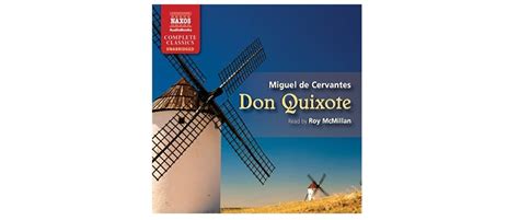 don quixote by miguel de cervantes amazing audiobooks