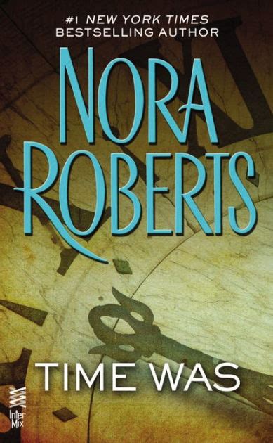 time was by nora roberts nook book ebook barnes and noble®