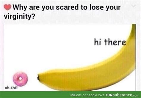 why are you scared to lose your virginity funsubstance