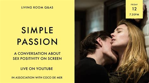 Simple Passion A Conversation About Sex Positivity On Screen Youtube