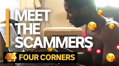 meet the scammers breaking hearts and stealing billions online four corners youtube