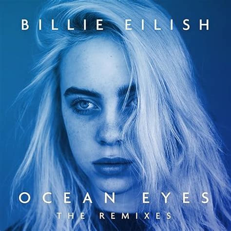 ocean eyes  remixes de billie eilish sur amazon  amazonfr
