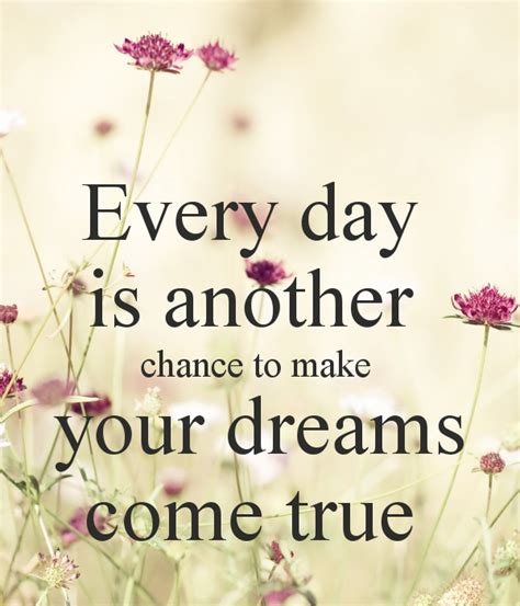 make your dreams come true quotes quotesgram