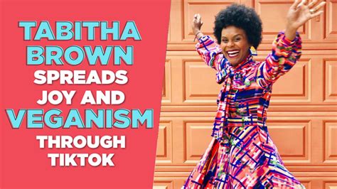 Tabitha Brown Spread Joy And Veganism Through Tiktok
