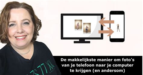 de makkelijkste manier om fotos van je telefoon naar je computer te