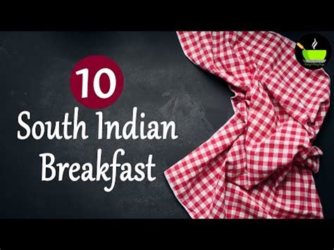 south indian breakfast recipes fast simple breakfast