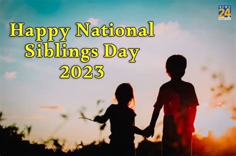 happy national siblings day 2023 check history significance t
