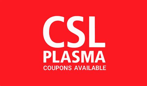 csl plasma coupon codes   earn