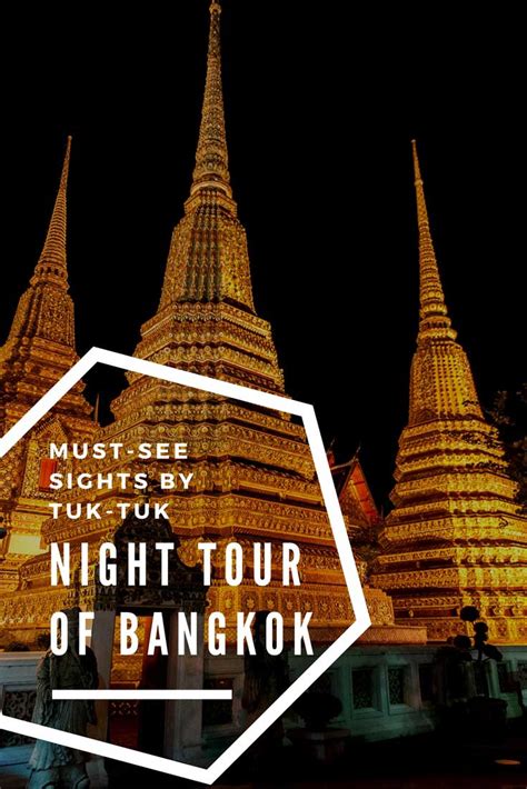 Night Tour Of Bangkok By Tuk Tuk Nerd Nomads