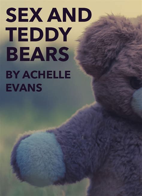 sex and teddy bears