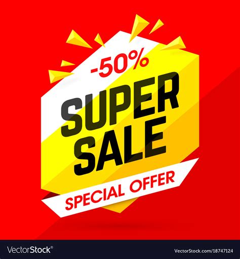 Super Sale Special Offer Banner 50 Off Discount Vector Image