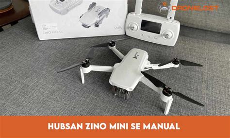 hubsan zino mini se user manual guide instructions
