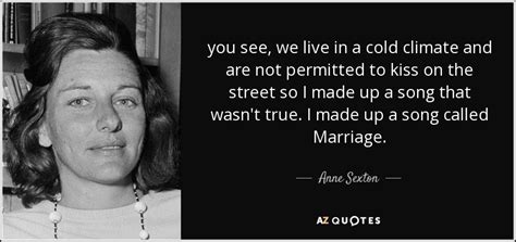 300 quotes by anne sexton [page 11] a z quotes