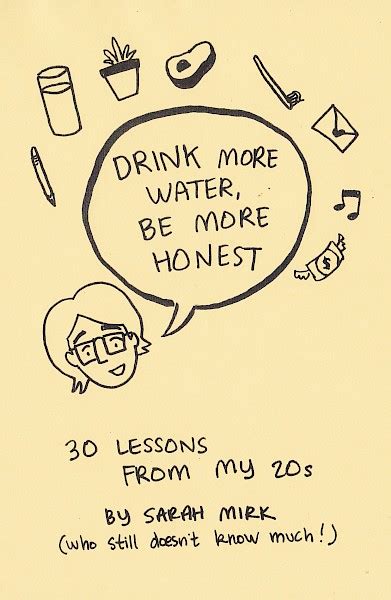 Sarah Mirk Drink More Water Be More Honest 30 Lessons