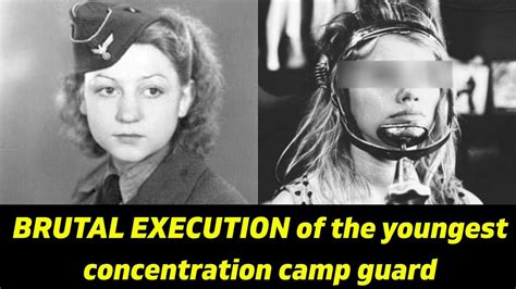 dorothea binz  brutal execution   youngest concentration camp