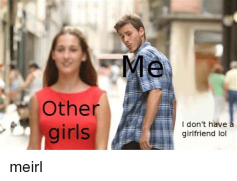 25 best memes about other girls other girls memes