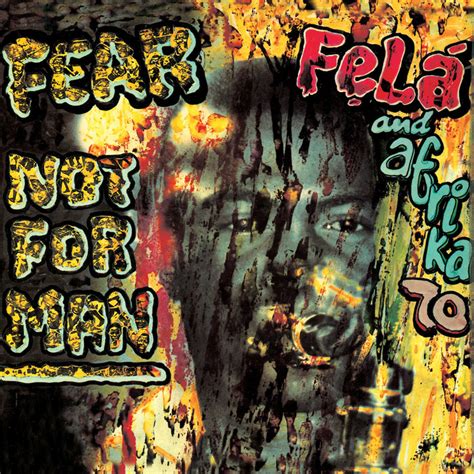 fear not for man 1977 fela kuti