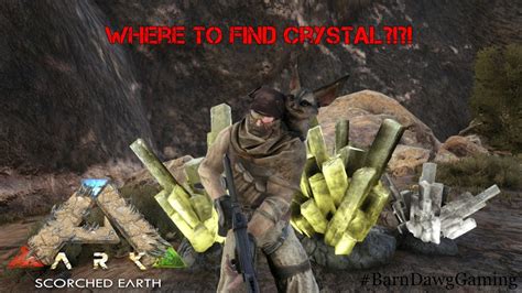 Ark Scorched Earth Where To Find Crystal Tips And Tricks Youtube