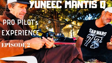 yuneec mantis   dji drone pilots review youtube