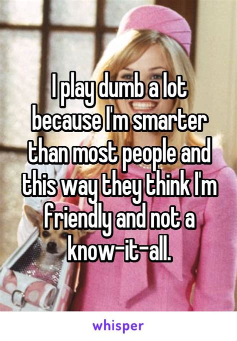 17 women reveal the real reasons why they play dumb