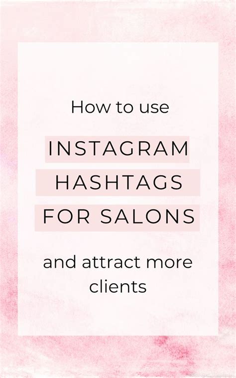 ultimate guide  instagram hashtags  salons hair salon marketing salon marketing