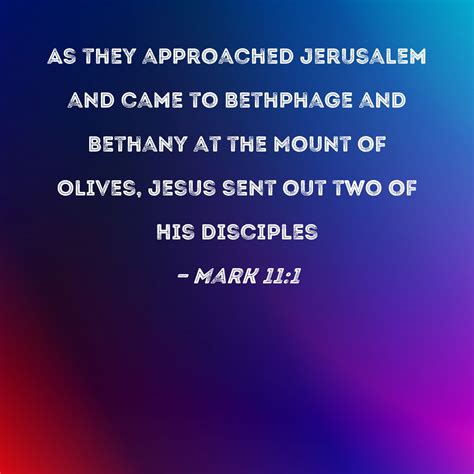 mark    approached jerusalem    bethphage