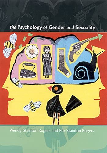 The Psychology Of Gender And Sexuality Stainton Rogers Wendy