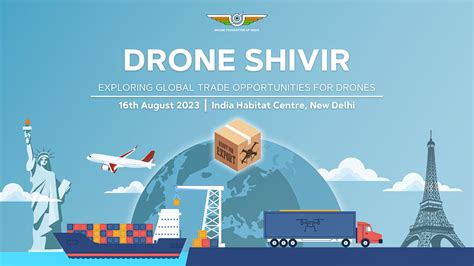 drone shivir exploring global trade opportunities  drones   drone federation