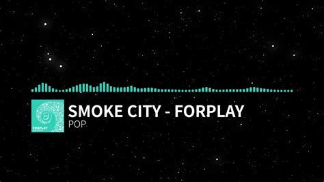 [pop] Forplay Smoke City [hellojunenet Release] Youtube
