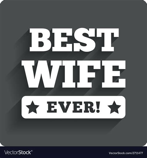 best wife ever sign icon award symbol royalty free vector