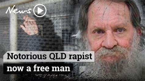 Robert John Fardon Queensland Rapist Released The