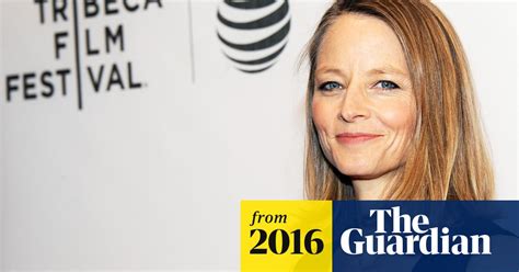 jodie foster admits to being a little sick of discussing women in