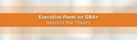 Executive Panel On Gba Beyond The Theory Csps