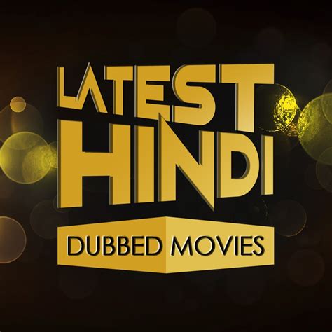 latest hindi dubbed movies youtube