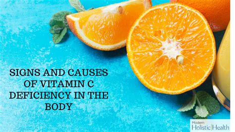 Vitamin C Deficiency In The Body Signs And Causes