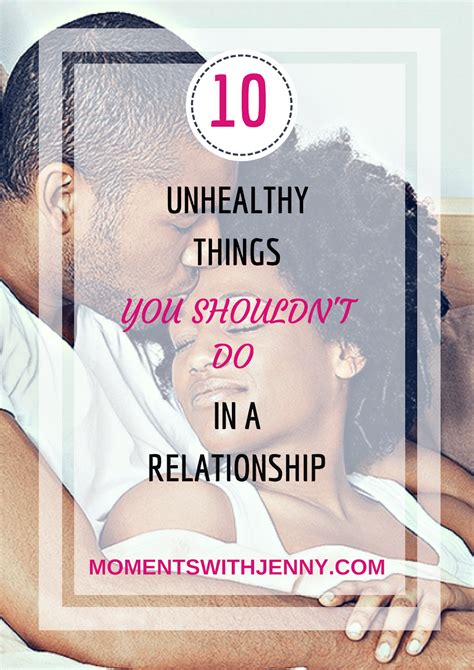 moments with jenny 10 unhealthy things you shouldn t do in a relationship