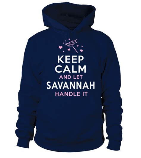 savannah handle it keep calm and let savannah handle it history