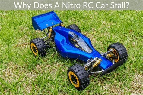 nitro rc car stall nitro rc faq race  rcs