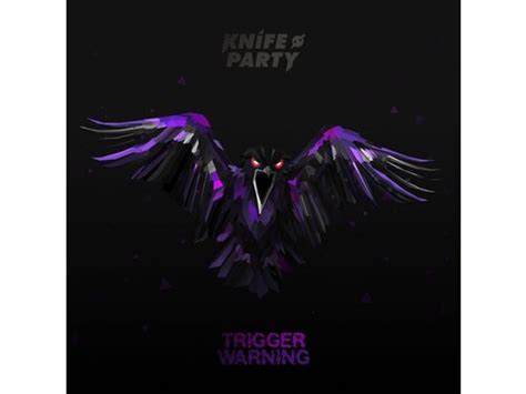 {download} knife party trigger warning ep {album mp3 zip} wakelet